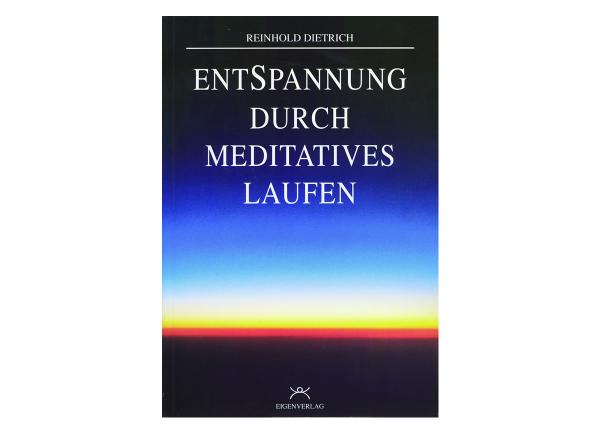 Verlag Reinhold Dietrich: Entspannung durch meditatives Laufen ► www.bokken-shop.de. Körperhaltung, Verlag Reinhold Dietrich. Dein Budo-Fachhändler!